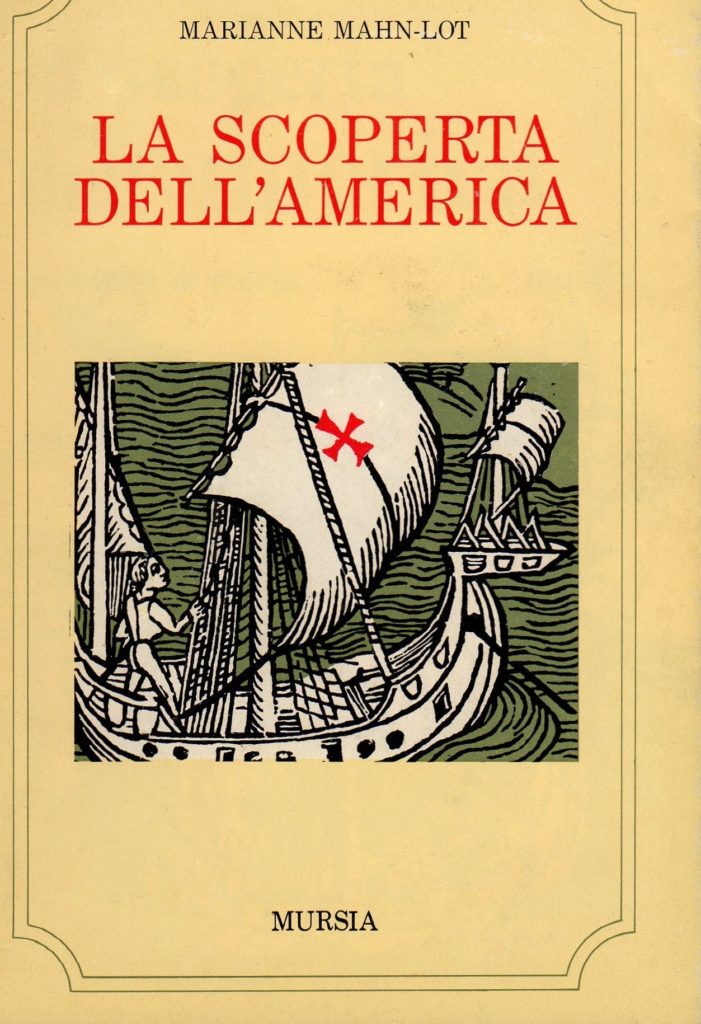 BIBLIOTECA-CNC-ICCC-Marianne-Mahn-Lot-La-scoperta-dellAmerica-Mursia-701x1024  